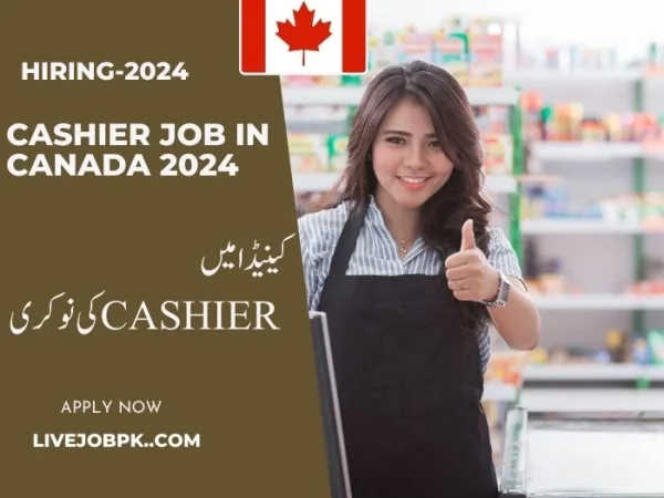 Cashier Job In Canada 2024 livejobpk.com