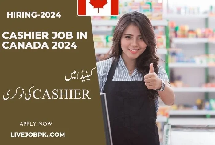 Cashier Job In Canada 2024 livejobpk.com