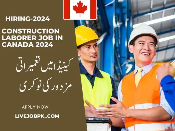 Construction laborer Job In Canada 2024 livejobpk.com