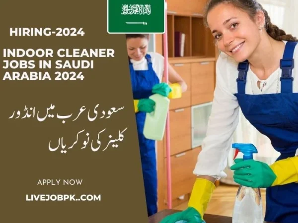 Indoor Cleaner Jobs In Saudi Arabia 2024