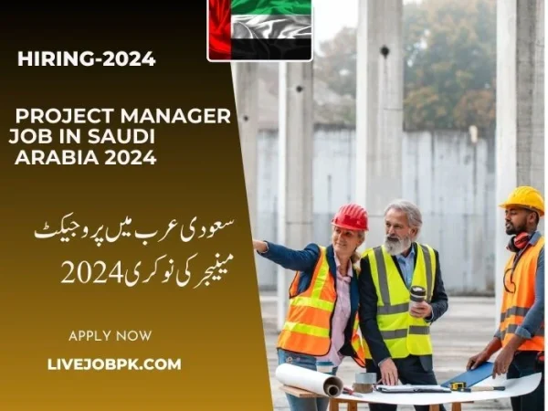Project Manager Job In Saudi Arabia 2024