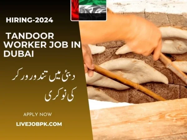 Tandoor worker job in Dubai 2024