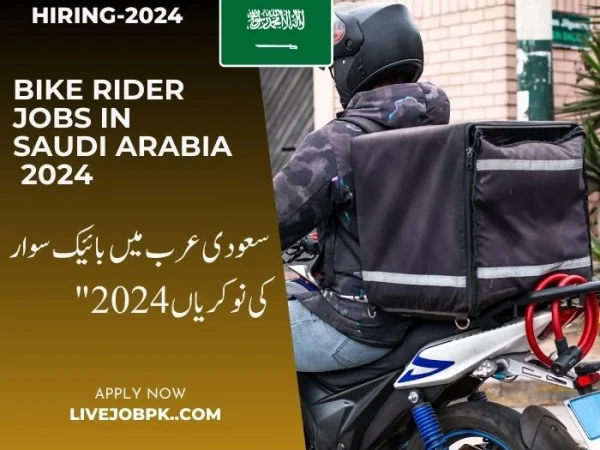 Bike Rider Jobs In Saudi Arabia 2024